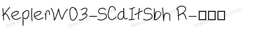 KeplerW03-SCdItSbh R字体转换